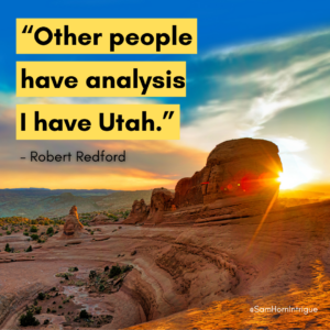 Image of Utah landscape with quote by Robert Redford