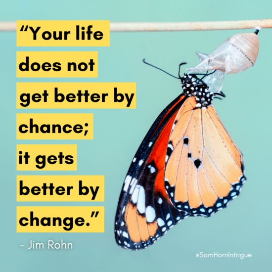 Butterfly coming out of cacoon with Jim Rohn quote