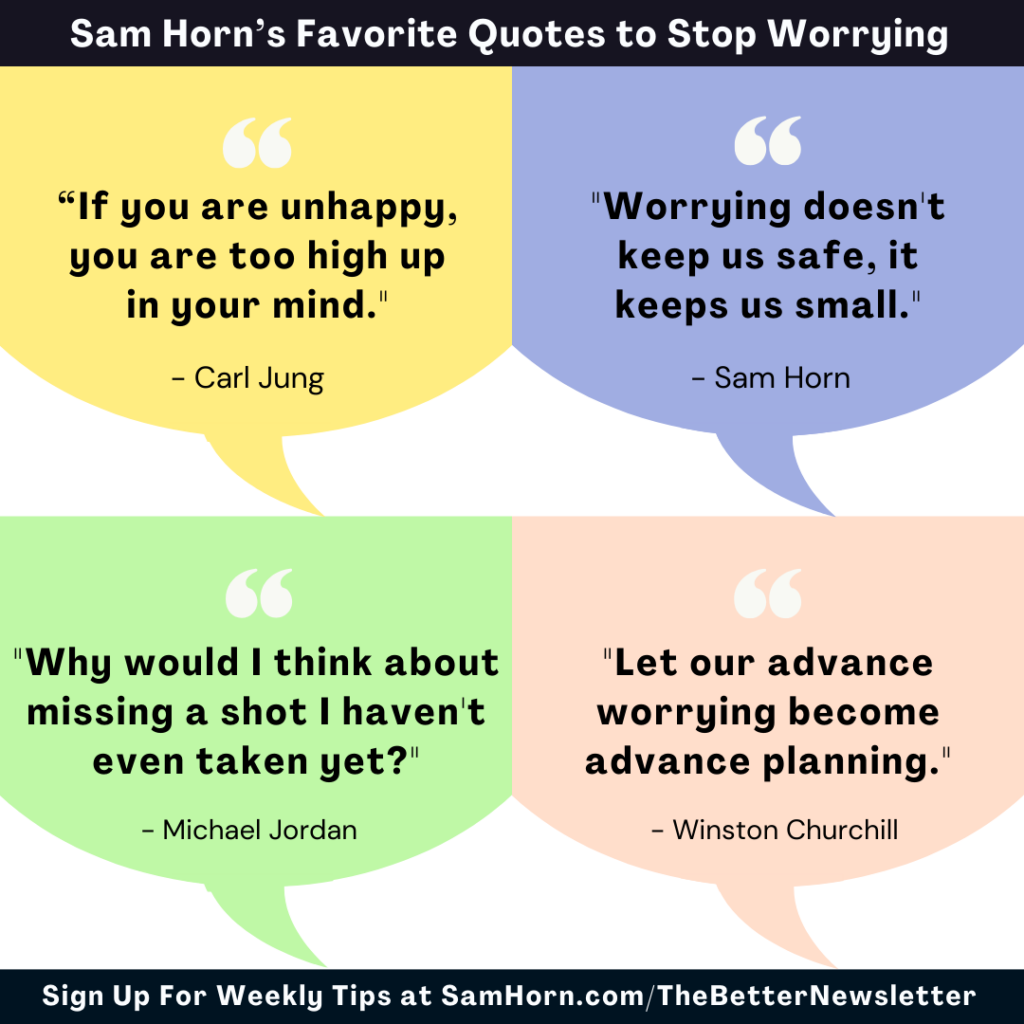 Quote Image - Sam Horn's How to Stop Worrying