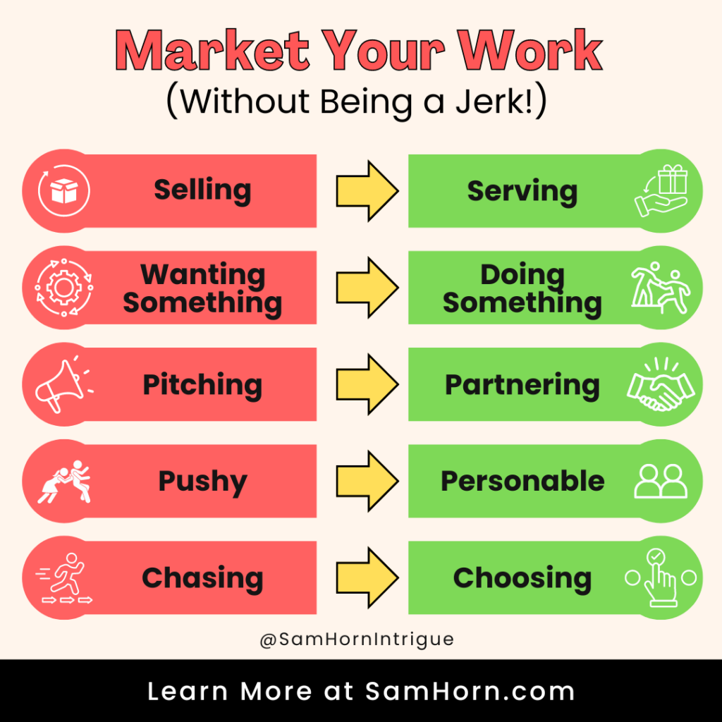 Sam Horn infographic - market your work without being a jerk