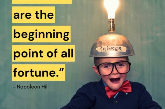 Boy with thinking cap on and quote from Napoleon Hill