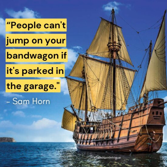 Sam Horn quote on AHA Image with San Salvador replica boat