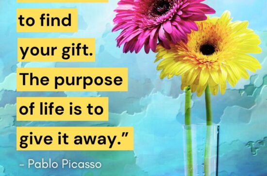 Flower painting with Pablo Picasso quote