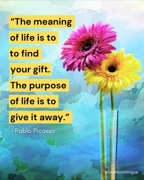 Flower painting with Pablo Picasso quote