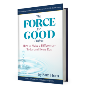 Sam Horn's Force for Good Project book cover mockup