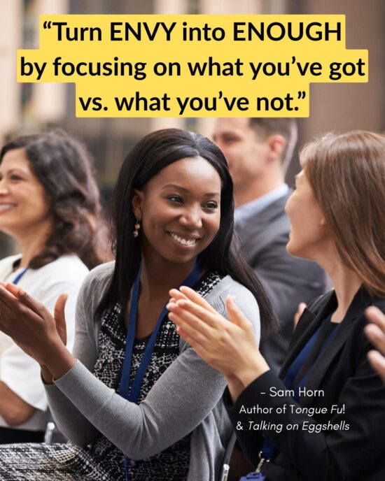 Sam Horn quote about envy with women at conference