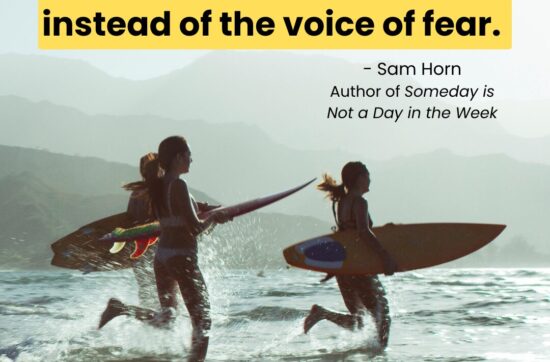 Surfers running into the waves with quote from Sam Horn