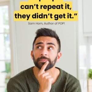 Man thinking with Sam Horn quote