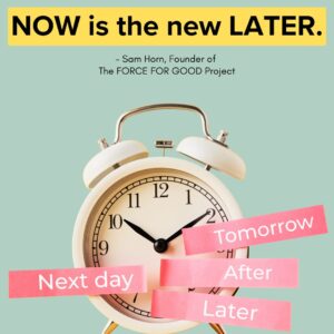 Sam Horn quote image with clock and later notes