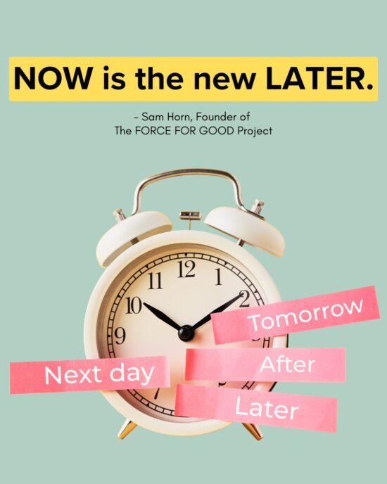 Sam Horn quote image with clock and later notes