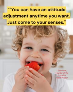 Sam Horn quote about coming to your senses