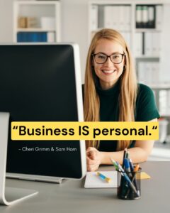 Sam Horn quote image Business is Personal