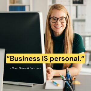 Sam Horn quote image Business is Personal