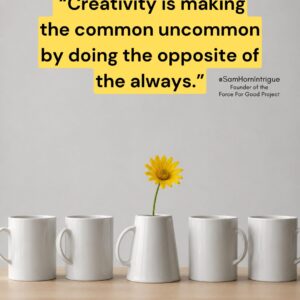 Opposite of the always quote image from Sam HOrn