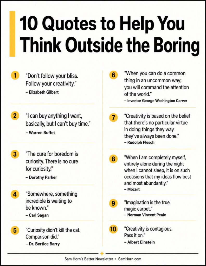 Think outside the boring quote image